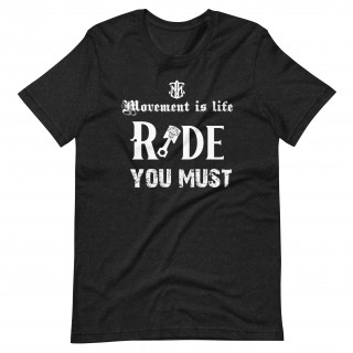 Buy Moment is life - Ride You Must t-shirt